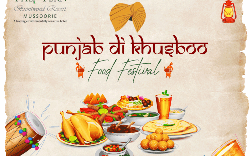 Punjabi Food Festival - The Fern Brentwood Resort- Mussoorie